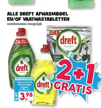 Boon`s Markt Alle Dreft Afwasmiddel En-of Vaatwastabletten 2+1 Gratis aanbieding