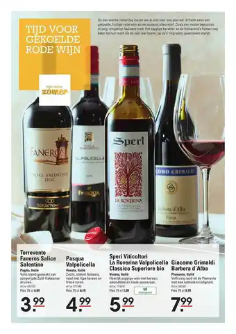 Sligro Torrevento Faneros Salice Salentino, Pasqua Valpolicella, Speri Viticoltori La Roverina Valpolicella Classico Superiore Bio O aanbieding