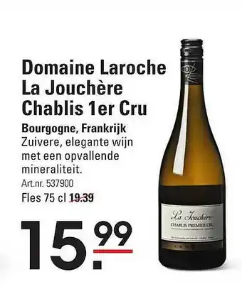 Sligro Domaine Laroche La Jouchère Chablis 1er Cru Bourgogne, Frankrijk aanbieding