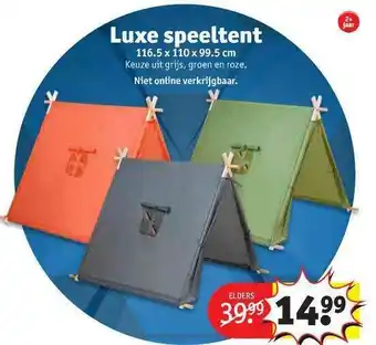 Kruidvat Luxe Speeltent aanbieding