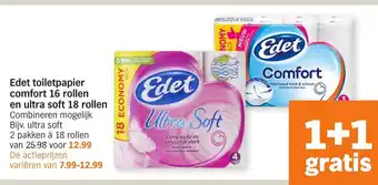 Albert Heijn Edet Ultra Soft 18 rollen of Comfort toiletpapier 16 rollen 1+1 aanbieding