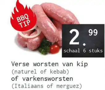 Naanhof Verse worsten van kip of varkensworsten aanbieding