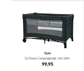 Babypark Qute Q-Dream Campingbedje aanbieding