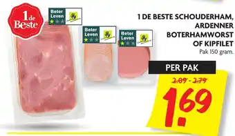 Dekamarkt 1 de Beste schouderham, ardenner boterhamworst of kipfilet 150 gr aanbieding