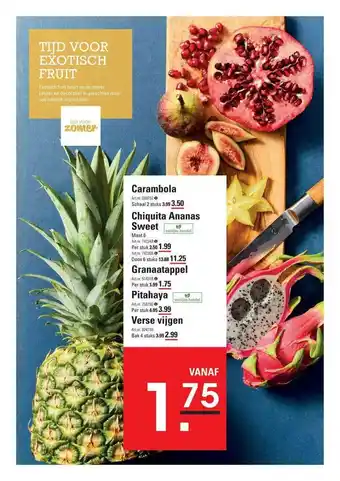 Sligro Carambola, Chiquita Ananas Sweet, Granaatappel, Pitahaya Of Verse Vijgen aanbieding