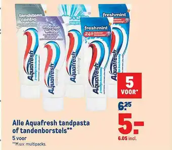 Makro Alle Aquafresh Tandpasta Of Tandenborstels aanbieding