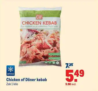 Makro Chicken Of Döner Kebab 1 kilo aanbieding