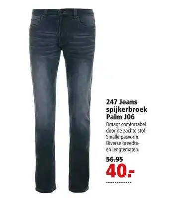 Welkoop 247 Jeans Spijkerbroek Palm J06 aanbieding