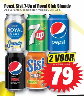 Dirk Pepsi, Sisi, 7-Up of Royal Club Shandy 33 cl aanbieding