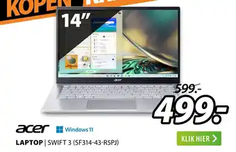 Expert Acer Laptop Swift 3 (SF314-43-R5PJ) 14" aanbieding