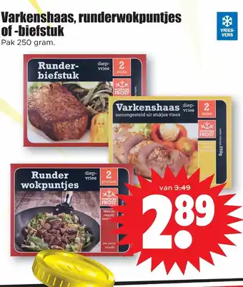 Dirk Varkenshaas, runderwokpuntjes of -biefstuk 250g aanbieding