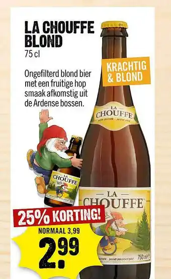 Dirck 3 La Chouffe Blond 25% Korting aanbieding