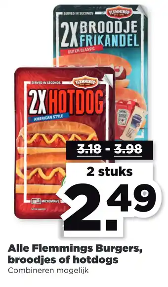 PLUS Alle Flemmings Burgers, broodjes of hotdogs aanbieding