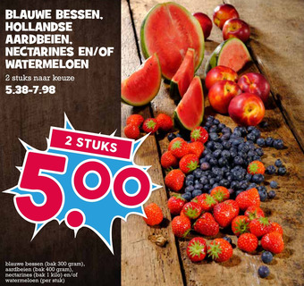 Boon`s Markt Blauwe Bessen. Hollandse Aardbeien. Nectarines En/Of Watermeloen aanbieding