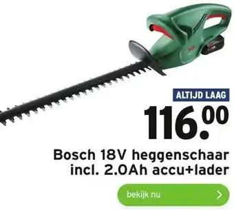 GAMMA Bosch 18V heggenschaar incl. 2.0 Ah accu+lader aanbieding