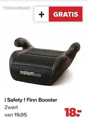 Baby-Dump Titaniumbaby I Safety ! Finn Booster Zwart aanbieding