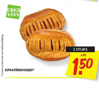 Dekamarkt Kipsatébroodjes aanbieding