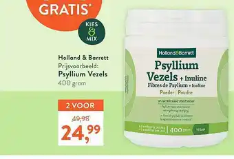 Holland & Barrett Holland & Barrett Psyllium Vezels aanbieding