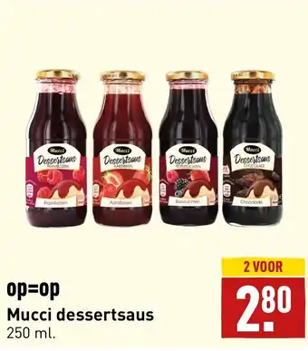 ALDI Mucci dessertsaus 250 ml aanbieding