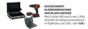 Nijhof Accuschroef- klopboormachine van black+decker aanbieding
