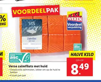 Lidl Verse zalmfilets met huid halve kilo 4 stuks per pak aanbieding