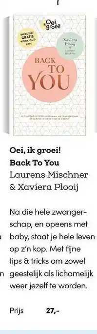 BookSpot Oei Ik Groei! Back To You - Laurens Mischner & Xaviera Plooij aanbieding