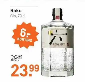 Gall & Gall Roku Gin, 70 Cl 6.- Korting aanbieding