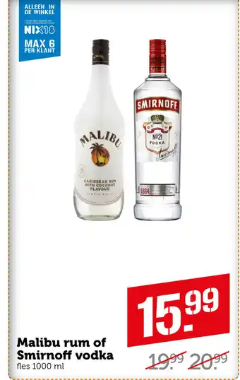 Coop Vandaag Malibu rum of Smirnoff vodka 1000 ml aanbieding