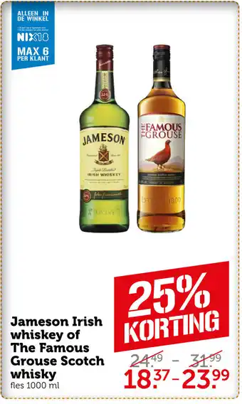 Coop Vandaag Jameson Irish whiskey of The Famous Grouse Scotch whisky 1000 ml aanbieding