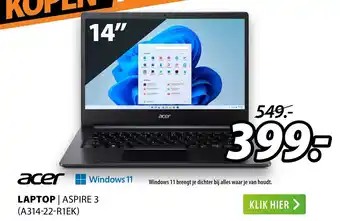 Expert Acer Laptop Aspire 3 (A314-22-R1EK) 14" aanbieding