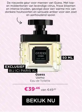 ICI Paris XL Guess Uomo Eau de Toilette aanbieding