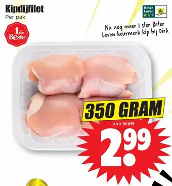 Dirk Kipdijfilet 350 gram aanbieding