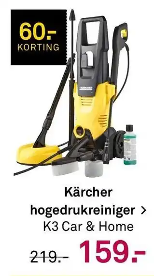 Karwei Kärcher hogedrukreiniger > K3 Car & Home aanbieding