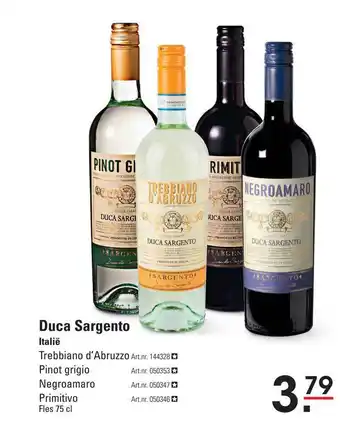 Sligro Duca Sargento Trebbiano D'Abruzzo, Pinot Grigio, Negroamaro Of Primitivo Italië aanbieding