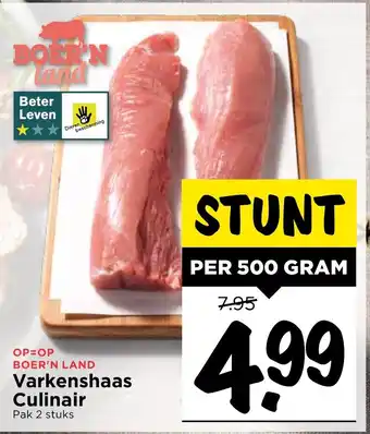 Vomar Voordeelmarkt Boer'n Land Varkenshaas Culinair 500g aanbieding