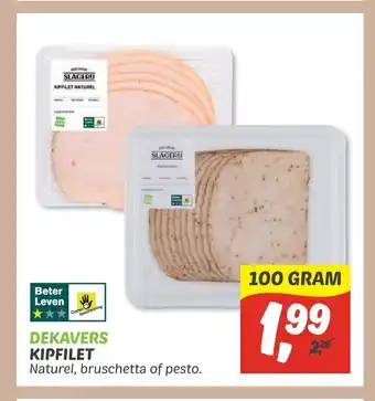 Dekamarkt Dekavers Kipfilet 100 gram aanbieding