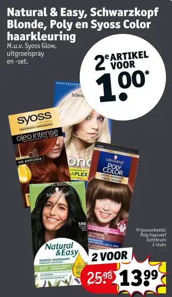 Kruidvat Natural & Easy, Schwarzkopf Blonde, Poly en Syoss Color haarkleuring aanbieding