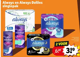 Kruidvat Always en Always Dailies singlepak - aanbieding