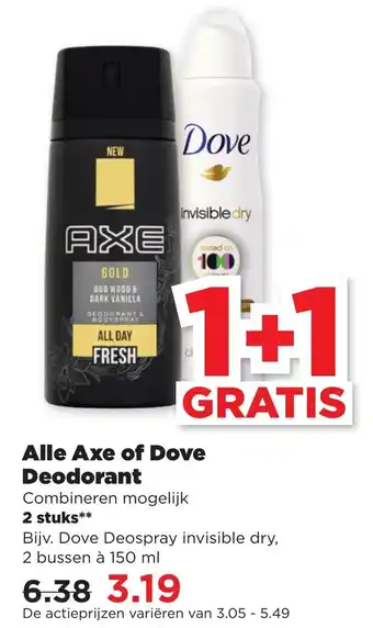 PLUS Axe of Dove Deodorant 2st aanbieding