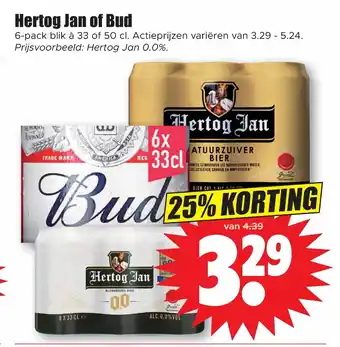 Dirk Hertog Jan of Bud 6-pack blik a 33 of 50 cl aanbieding