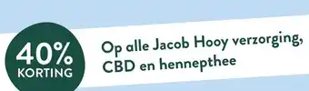 Holland & Barrett Op alle Jacob Hooy verzorging, CBD en hennepthee aanbieding