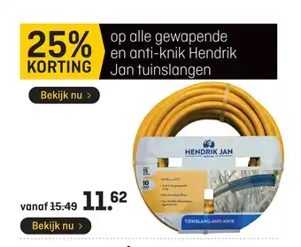 Hubo Op alle gewapende en anti-knik Hendrik Jan tuinslangen aanbieding