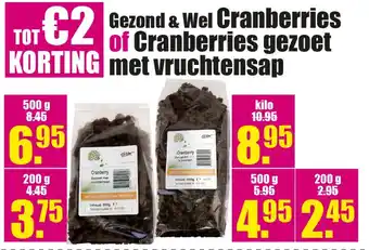 Gezond & Wel Cranberries of Cranberries gezoet met vruchtensap aanbieding