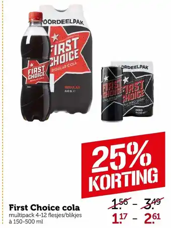 Coop First Choice Cola 4-12*150-500ml aanbieding