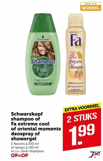 Coop Schwarzkopf shampoo of Fa extreme cool of oriental moments deospray of showergel  2 st aanbieding