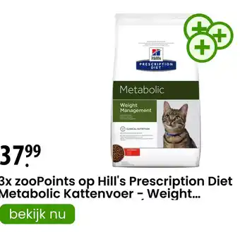 Zooplus 3x zooPoints op Hill's Prescription Diet Metabolic Kattenvoer - Weight.. aanbieding