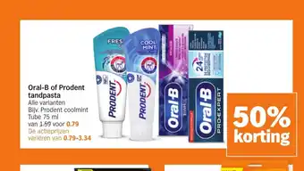 Albert Heijn Oral-B of Prodent tandpasta alle varianten aanbieding