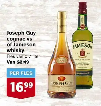 Hoogvliet Joseph Guy Cognac VS Of Jameson Whisky aanbieding