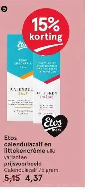 Etos Etos Calendulazalf En Littekencrème 15% Korting aanbieding