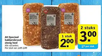 Albert Heijn AH Speciaal Bakkersbrood Stevig Heel aanbieding